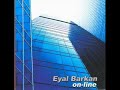 Eyal Barkan - Heroin Shick
