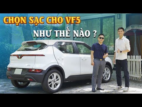 Tư vấn Vinfast Vf5: chọn sạc nào cho ô tô điện chuẩn theo nhu cầu? | Xế Cộng