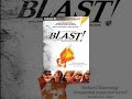 Blast!
