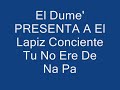 El Lapiz Consciente Tu No Ere De Na Part 2 (Final)