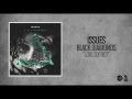 Issues Love, Sex, Riot Video and Lyrics