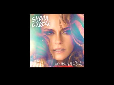 No me Interesa - Shaila Durcal