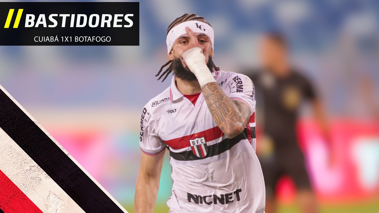 BASTIDORES | Cuiabá 1x1 Botafogo - Brasileiro Série B - 22/04/2026