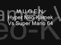 Mugen: Hyper Neo-Kamk VS. Super Mario 64