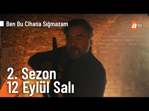 Ben Bu Cihana Sığmazam 2. Sezon 2. Tanıtımı                                                                                                                                                                                                               