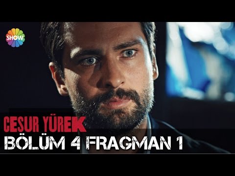 Cesur Yürek 4. Bölüm 1. Fragmanı                                                                                                                                                                                                                          