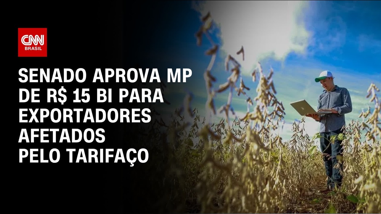Tarifaço: Senado aprova MP de R$ 15 bilhões para exportadores afetados pela medida | CNN PRIME TIME
