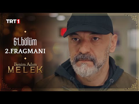 Benim Adım Melek 61. Bölüm 2. Fragmanı                                                                                                                                                                                                                    