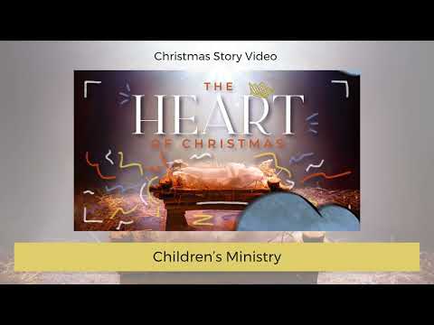 Campaign Kits, Christmas, The Heart of Christmas 5 Week Advent Digital Church Kit Video