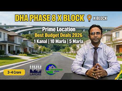 DHA Lahore Phase 8 X Block Detailed Price Update 2026: 5 Marla, 10 Marla & 1 Kanal Plot Options DHA Lahore Phase 8 X Block Detailed Price Update 2026: 5 Marla, 10 Marla & 1 Kanal Plot Options