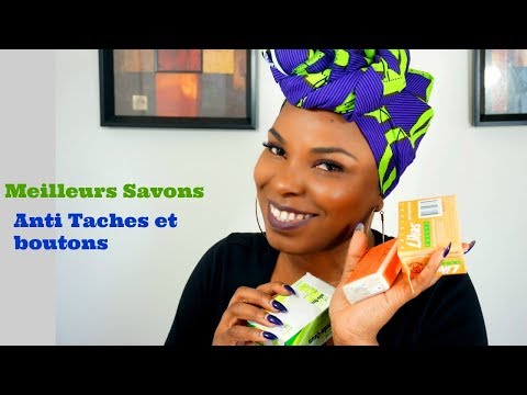 Meilleurs savons anti boutons, anti taches pour une peau plus clarifiee