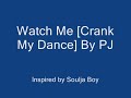 watch me  crank my dance 