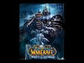 WotLK Soundtrack: Wrath of the Lich King WotLK Soundtrack: Wrath of the Lich King