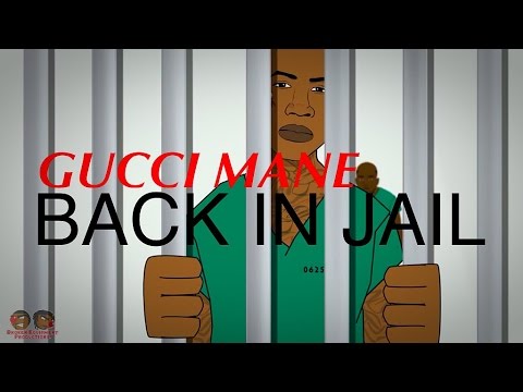 Gucci Mane - Back in Jail (Featuring Bobby Shmurda)