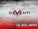 Dementi - Bluttat