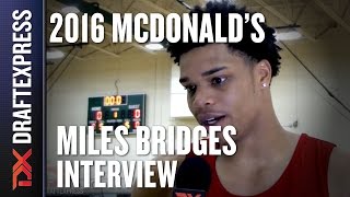 Miles Bridges - 2016 McDonalds All American Interview