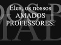 Um homenagem a uma galerinha massa e inesquecivel.
