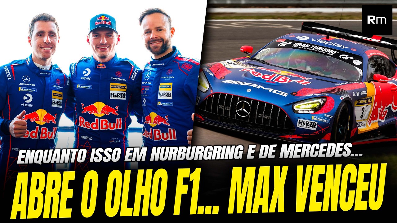 MAX VENCE DE MERCEDES EM NURBURGRING E F1 TEM QUE ABRIR O OLHO PARA NÃO PERDER O TETRA #f1