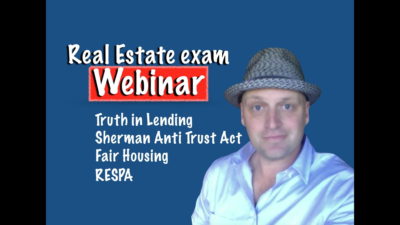 Fair Housing Act, Sherman Anti Trust Act, RESPA, TILA | Real Estate Exam Concepts Webinar