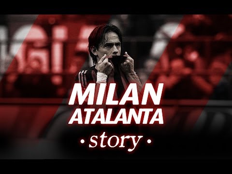 AC Milan | Milan-Atalanta Story