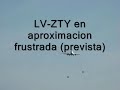 LV-ZTY en Missed Approach en Cordoba por pista 05.