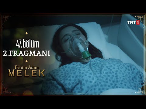 Benim Adım Melek 47. Bölüm 2. Fragmanı                                                                                                                                                                                                                    