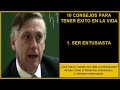 10 consejos para tener éxito en la vida por el Profesor Huerta de Soto