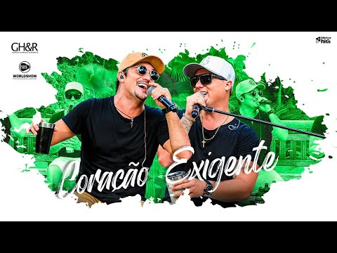 George Henrique e Rodrigo - Coração Exigente