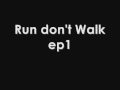 Ruin Don't Walk ep1 (French version)