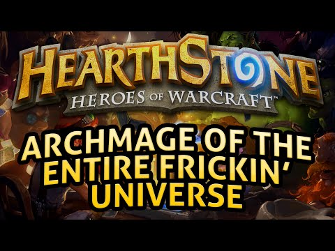 Hearthstone: Archmage of the Entire Frickin' Universe - Lord of the Gimmicks