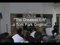 The Greatest Gift (original)