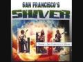 videos de Shiver - Tough As Nails