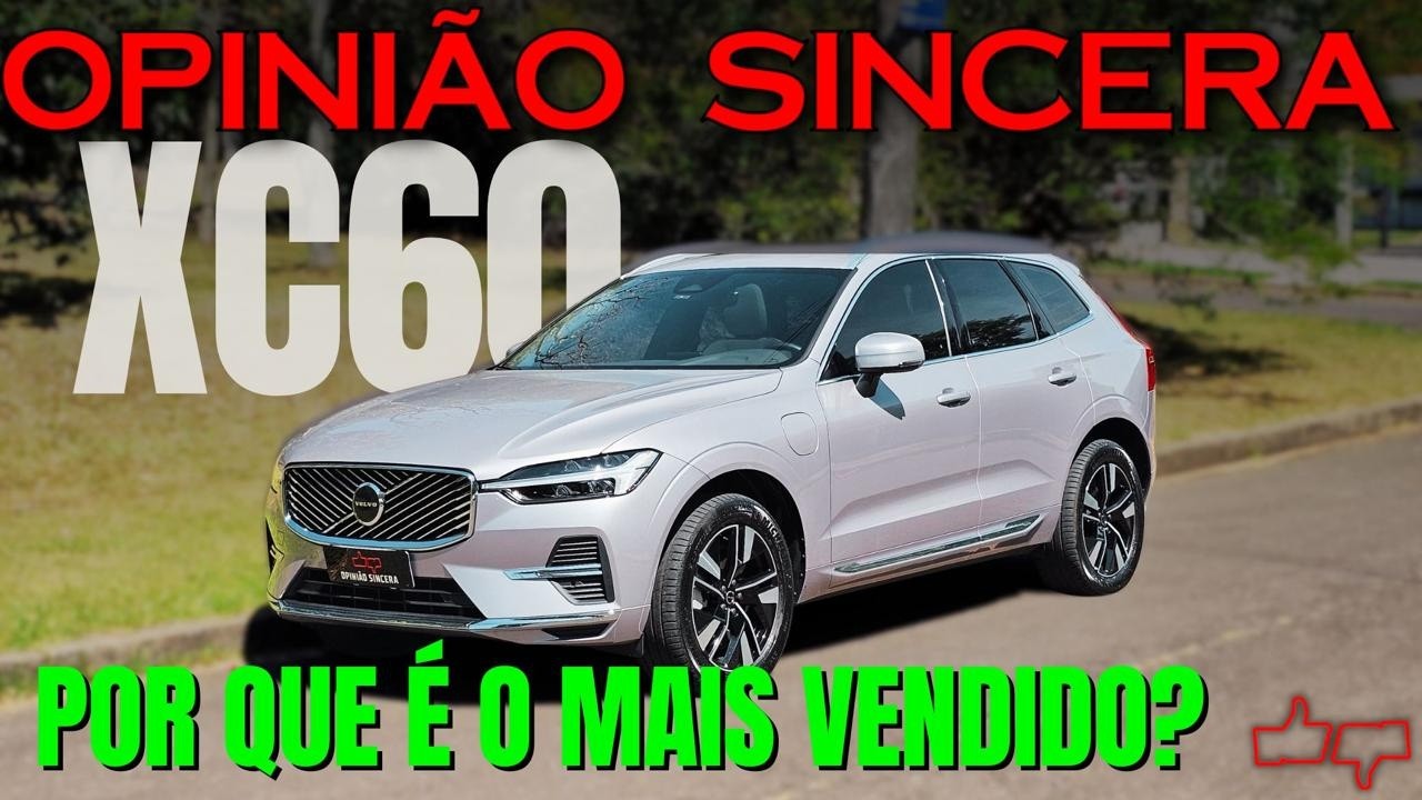 Volvo XC60 - Por que ele é o MELHOR carro da marca? SUV híbrido plug-in com LUXO e SEGURANÇA! Vale?