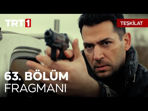 Teşkilat 63. Bölüm Fragmanı                                                                                                                                                                                                                               