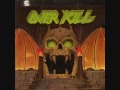 Nothing to Die For - OverKill