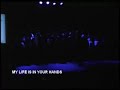 my life is in your hands  coral true vine