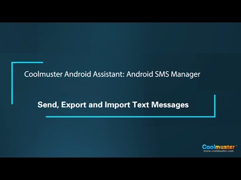 Coolmuster Android Assistant: Android SMS Manager - Send, Export and Import Text Messages