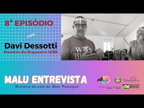 Malu Entrevista - Davi Dessotti