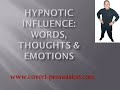 Hypnotic Words, Thougts & Feelings to Creat Powerful Subliminal Messages Hypnotic Words, Thougts & Feelings to Creat Powerful Subliminal Messages