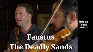 The Deadly Sands