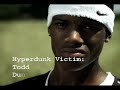 Nike New Ad - Hyperdunk Victim No 3: Todd