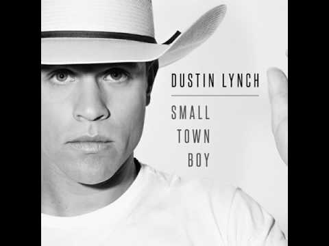 Small Town Boy_Dustin Lynch