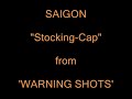 SAIGON - Stocking-Cap ***Produced by ALCHEMIST*** SAIGON - Stocking-Cap ***Produced by ALCHEMIST***