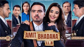 Amit Bhadana LLB - Part 01 - Kalah (कलह)  Am