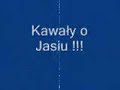 Kawaly o Jasiu