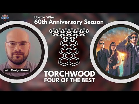 Four Of The Greatest Torchwood Audio Dramas with Pop Culture Podcaster Martyn Havell