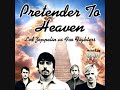 Pretender To Heaven