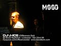 DJ J-ICE - Offlicence Set @ Mood - Liverpool 020808