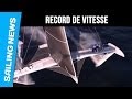Hydroptère : Record De Vitesse À La Voile ! Le Bateau Vole
