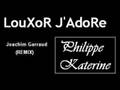 LouXoR j'ADoRe - KaTheRiNe